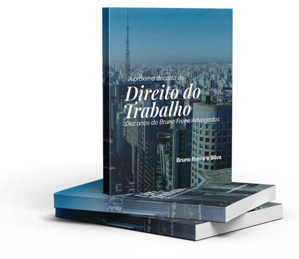 Bruno Freire Advogados reúne em livro estudo de Ministros do TSTsobre a próxima década do Direito Trabalhista